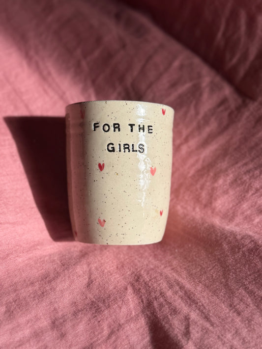 ‘For The Girls’ Tumbler